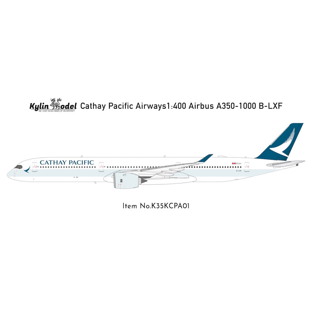 Kylin Models Cathay Pacific Airways A350-1000 B-LXF Scale Model